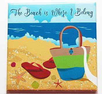 The Beach Is Where I Belong Magnet - Kelly's Handmade