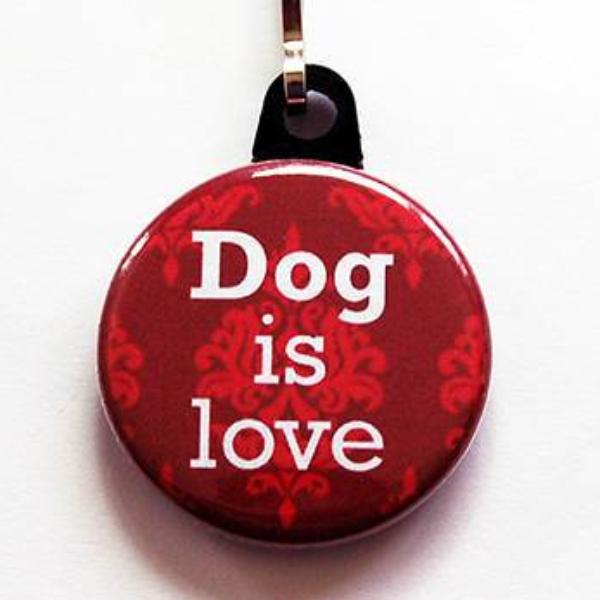 Dog Is Love Zipper Pull Red - Kelly's Handmade