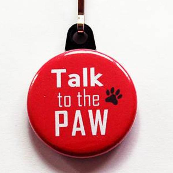 Talk to the Paw Zipper Pull in Red - Kelly's Handmade