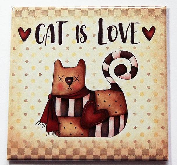 Cat Is Love Magnet - Kelly's Handmade