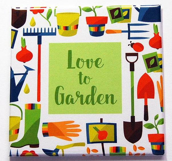 Love to Garden Magnet #1 - Kelly's Handmade