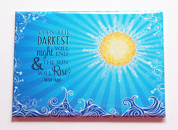 Even The Darkest Night Will End Rectangle Magnet - Kelly's Handmade