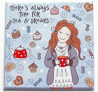 Tea And Dreams Magnet - Kelly's Handmade