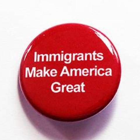 Immigrants Make America Great Pin in Black & Red - Kelly's Handmade