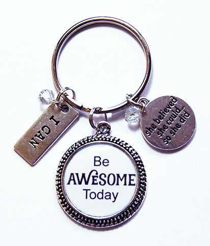 Be Awesome Today Keychain - Kelly's Handmade