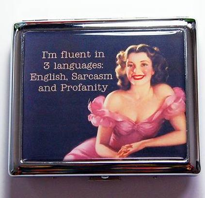 English Sarcasm & Profanity Funny Compact Cigarette Case - Kelly's Handmade