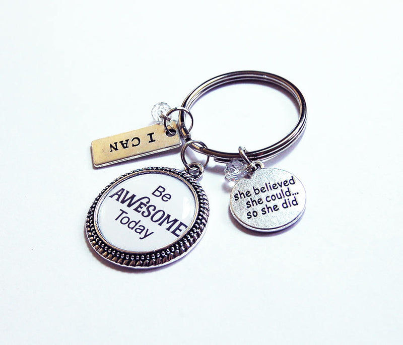 Be Awesome Today Keychain - Kelly's Handmade