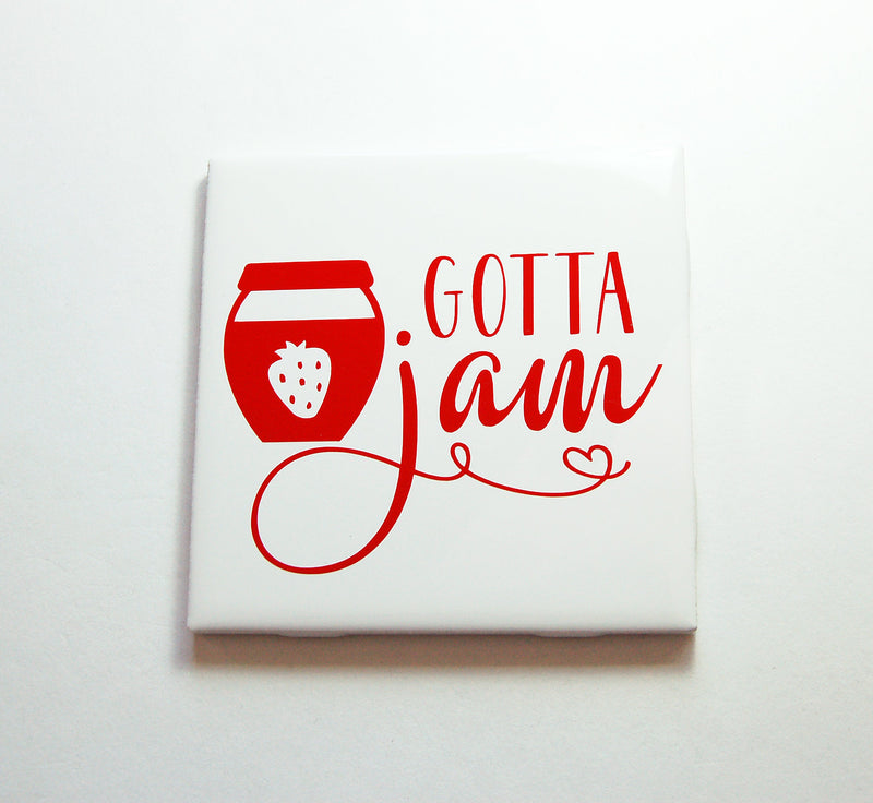 Gotta Jam Kitchen Sign In Red - Kelly's Handmade