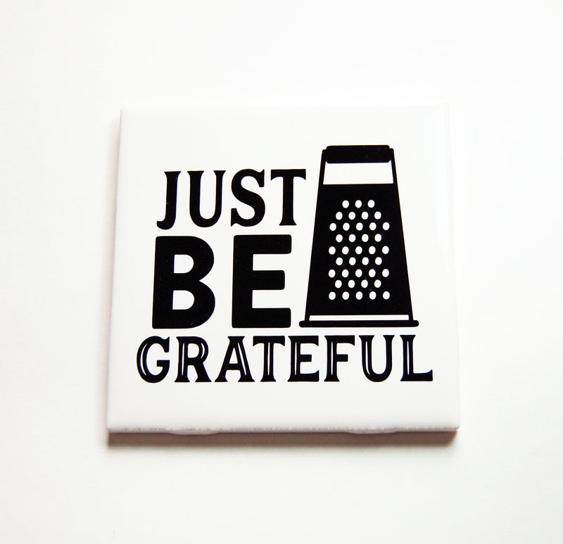 Just Be Grateful Sign in Black - Kelly's Handmade