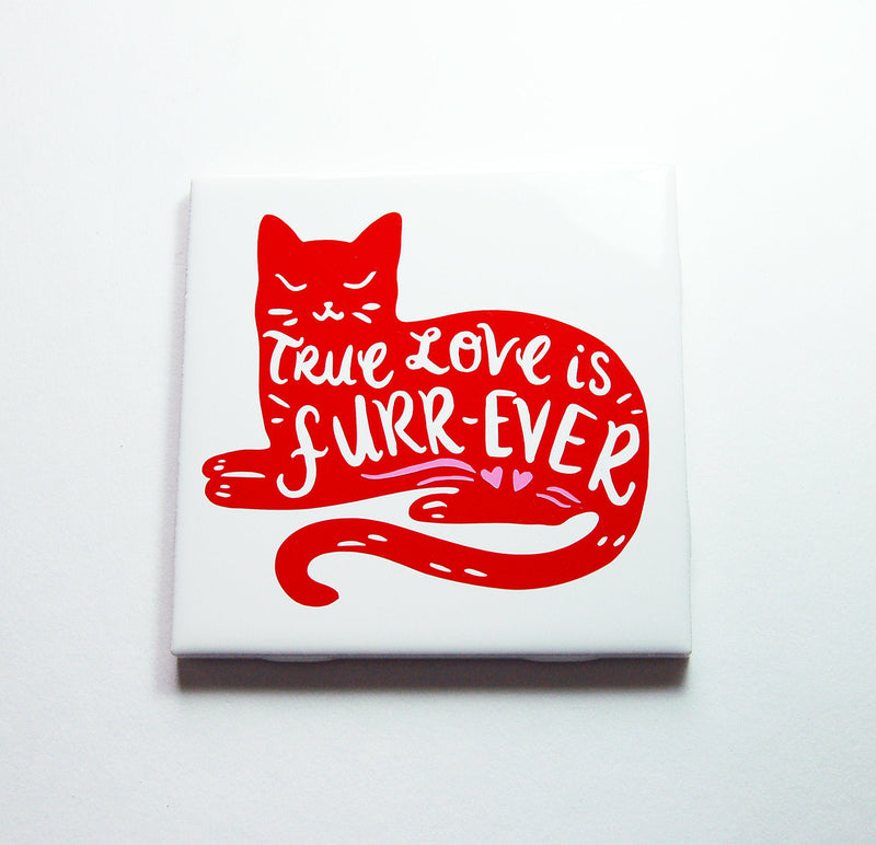 True Love is Furr Ever Cat Sign In Red - Kelly's Handmade