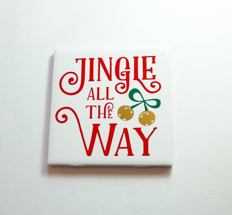 Jingle All The Way Christmas Sign - Kelly's Handmade