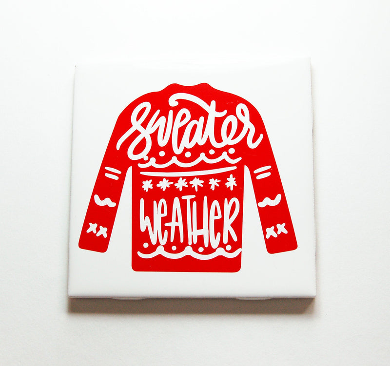 Sweater Weather Sign In Red & White - Kelly's Handmade
