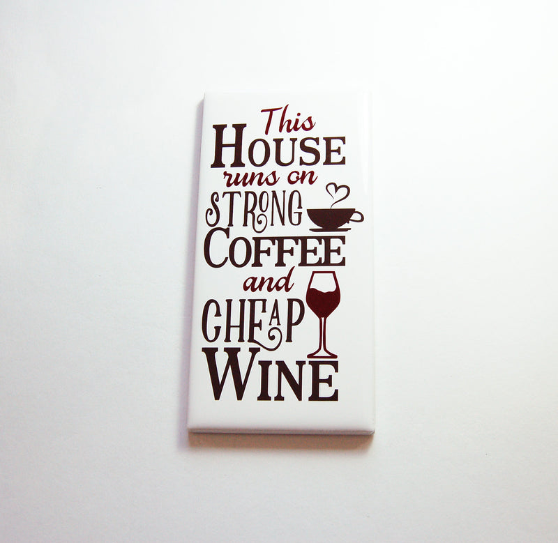 Strong Coffee and Cheap Wine Sign In Black & Dark Red (9641) - Kelly's Handmade
