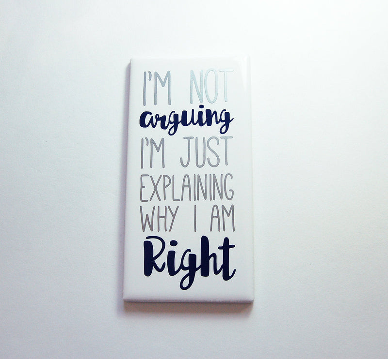 I'm Not Arguing Sign In Silver & Navy Blue - Kelly's Handmade