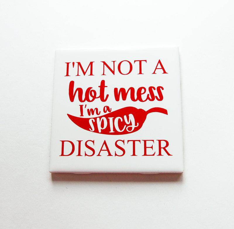 I'm Not A Hot Mess Sign in Red - Kelly's Handmade