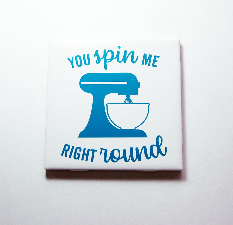 You Spin Me Right Round Sign In Blue - Kelly's Handmade