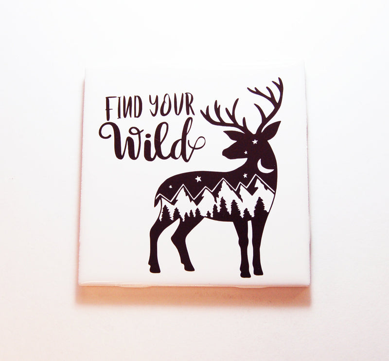 Find Your Wild Deer Sign In Brown - Kelly's Handmade