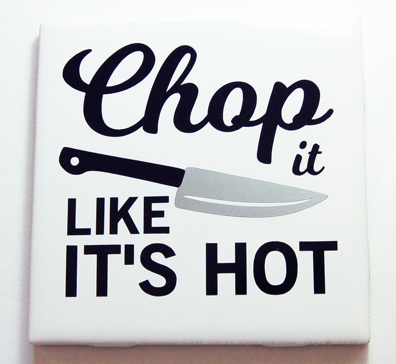 Chop It Like It's Hot Kitchen Sign In Navy Blue - Kelly's Handmade
