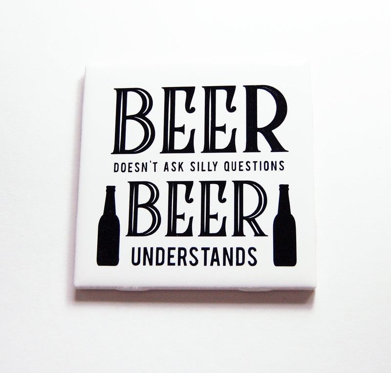 Beer Understands Sign In Black - Kelly's Handmade