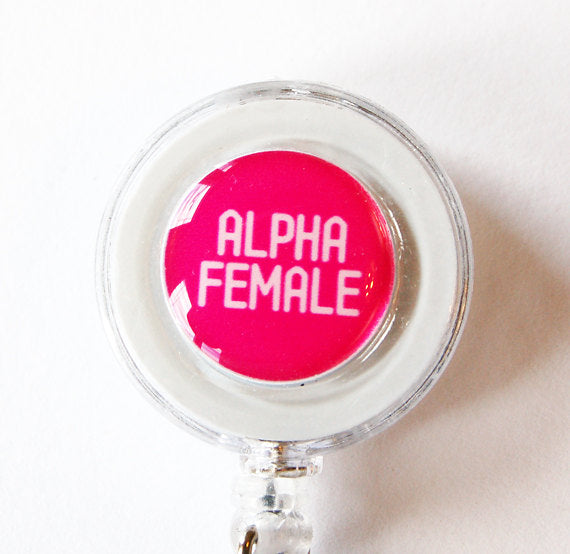 Alpha Female ID Badge Reel - Kelly's Handmade