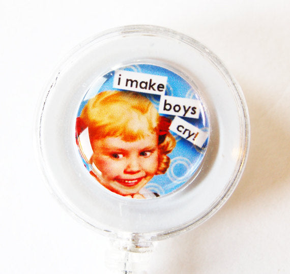 I Make Boys Cry ID Badge Reel - Kelly's Handmade