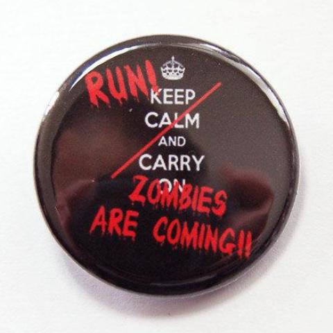 Run! Zombies Are Coming Pin - Kelly's Handmade