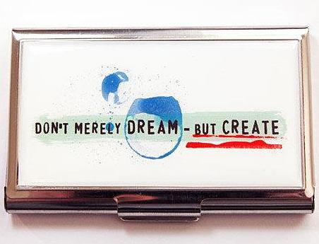 Don't Merely Dream Business Card Case - Kelly's Handmade