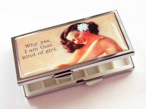 That Kind Of Girl 7 Day Pill Case - Kelly's Handmade