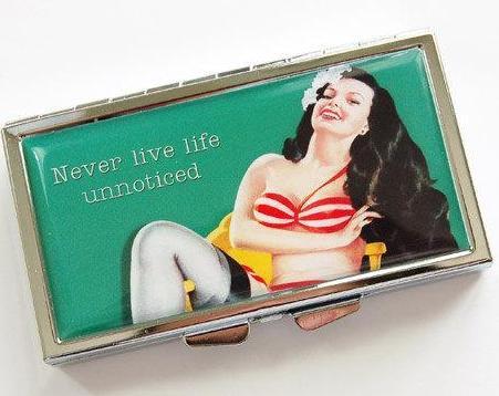 Never Live Unnoticed 7 Day Pill Case - Kelly's Handmade