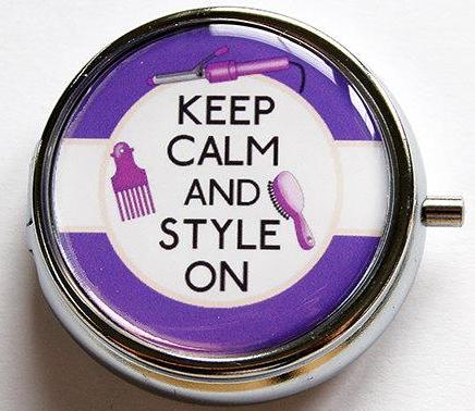 Keep Calm And Style On Pill Case - Kelly's Handmade