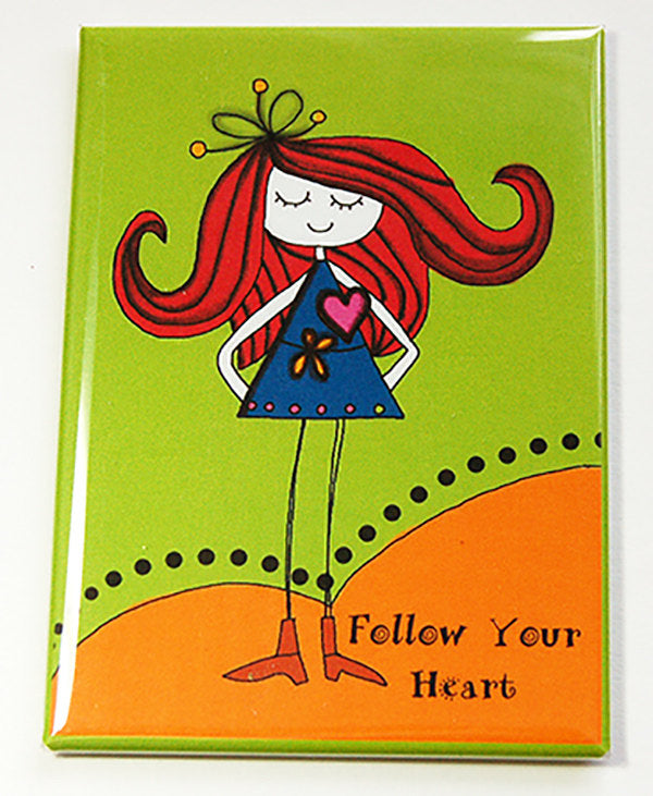 Follow Your Heart Rectangle Magnet - Kelly's Handmade