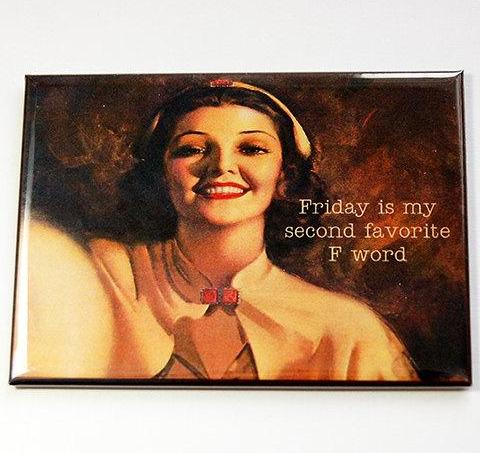 Friday Is My Second Favorite F Word! Rectangle Magnet - Kelly's Handmade