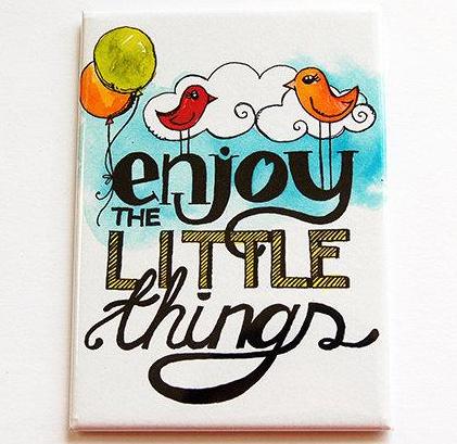 Enjoy The Little Things Rectangle Magnet - Kelly's Handmade
