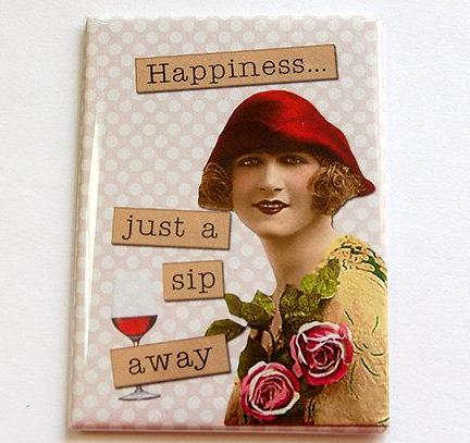Happiness Just A Sip Away - Kelly's Handmade