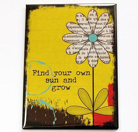 Find Your Own Sun & Grow Rectangle Magnet - Kelly's Handmade