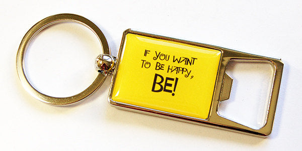 Be Happy Keychain Bottle Opener - Kelly's Handmade