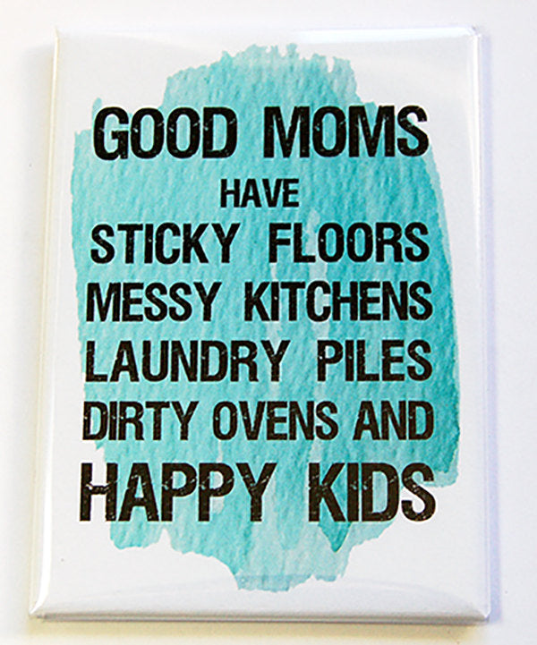 Good Moms Funny Rectangle Magnet - Kelly's Handmade