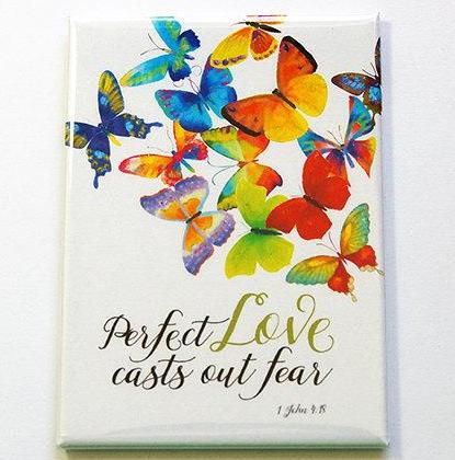 Perfect Love Casts Out Fear Rectangle Magnet - Kelly's Handmade
