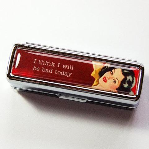 I Will Be Bad Today Lipstick Case - Kelly's Handmade