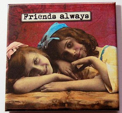 Friends Always Magnet - Kelly's Handmade