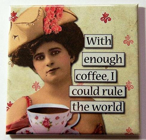 With Enough Coffee Magnet - Kelly's Handmade