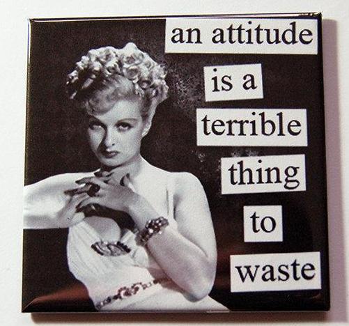Attitude Funny Magnet - Kelly's Handmade