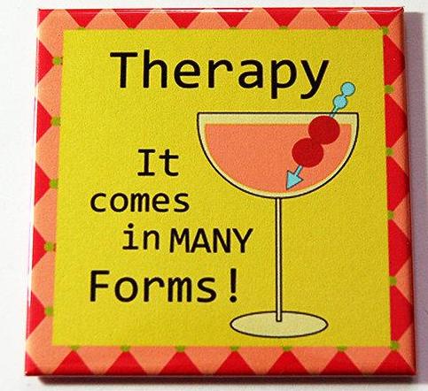 Therapy Comes In Many Forms Magnet - Kelly's Handmade