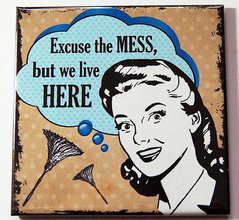 Excuse The Mess Retro Housewife Magnet - Kelly's Handmade