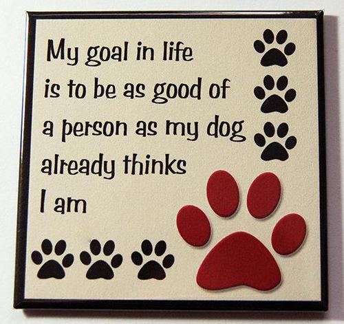 As Good A Person As My Dog Magnet - Kelly's Handmade