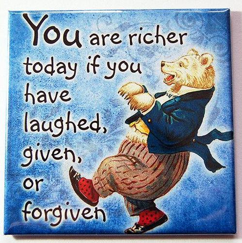 Laughed Given or Forgiven Magnet - Kelly's Handmade