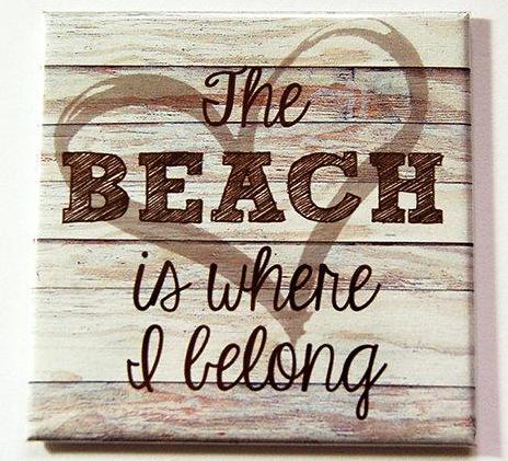 The Beach Is Where I Belong Magnet in Brown - Kelly's Handmade