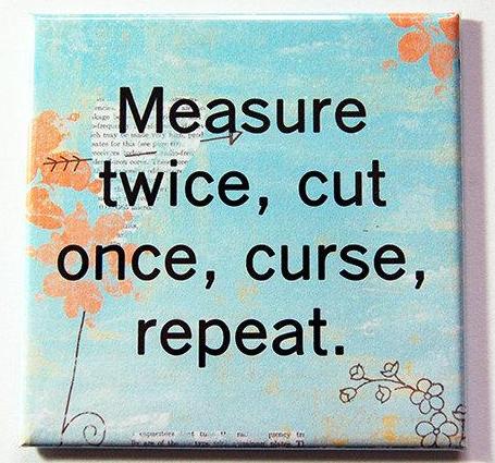 Quilting - Measure Twice, Cut & Curse Magnet - Kelly's Handmade
