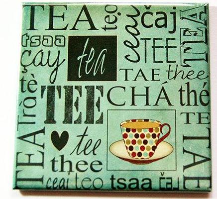 Tea Cha Tee Magnet - Kelly's Handmade