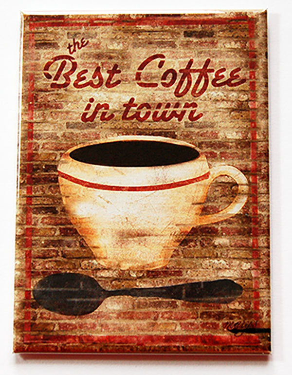 Best Coffee In Town Rectangle Magnet - Kelly's Handmade